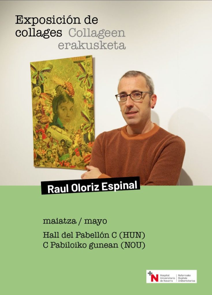 Cartel Raúl Oloriz Espinal Expo collage Hospital